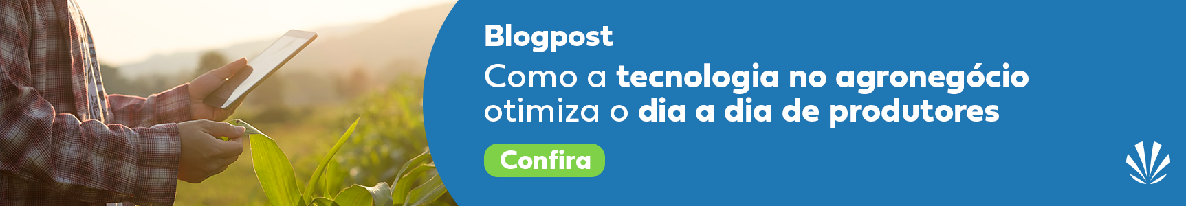 Como a tecnologia no agronegócio otimiza o dia a dia de produtores
