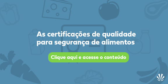 as certificações de qualidade para segurança de alimentos